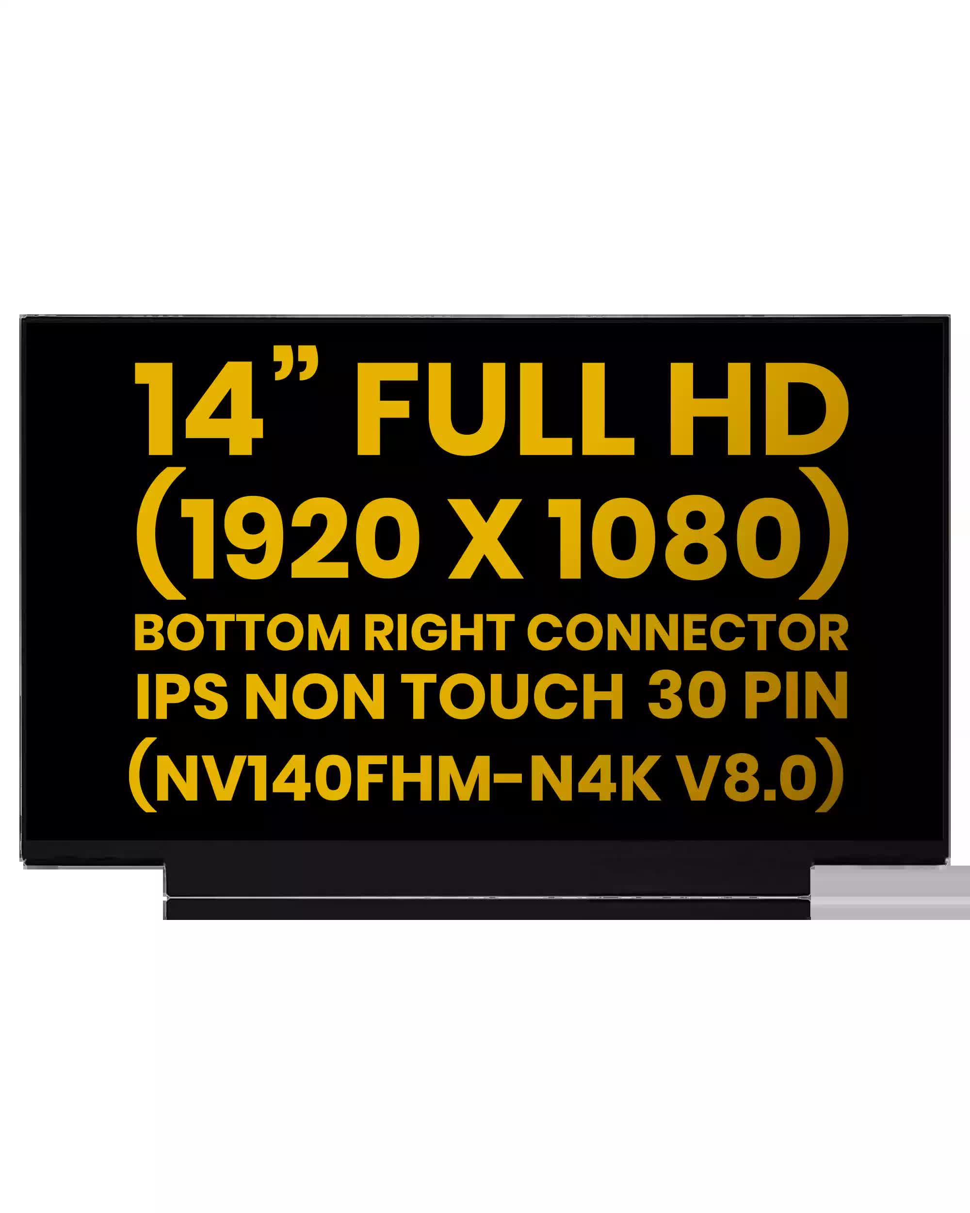 14" LCD Panel (1920x1080, 30 Pin IPS FHD) für Lenovo / HP / Dell / Acer / ASUS / Toast POS (NV140FHM-N4K V8.0) (Premium)