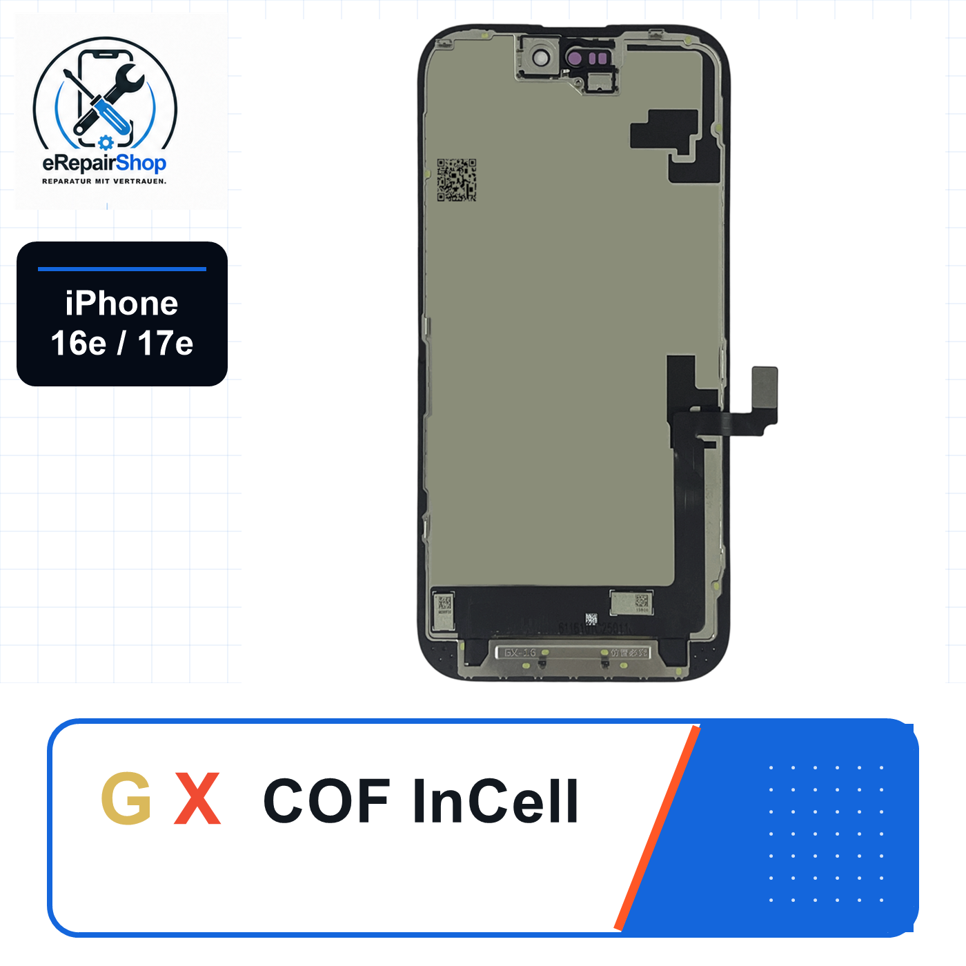 GX COF InCell Display für Apple iPhone 16e / 17e Replaceable IC GX Display